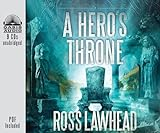 A Hero's Throne by Lawhead, Ross